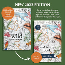 Load image into Gallery viewer, Your Wild Books - Wild Activity Book, 7 yrs +