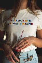 Load image into Gallery viewer, Psilocybin is my friend