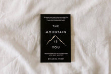 Load image into Gallery viewer, The Mountain Is You - book: Hardcover