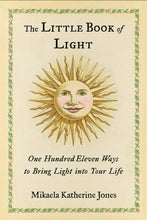 Load image into Gallery viewer, Little Book of Light: 111 Ways to Bring Light Into Your Life