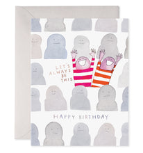 Load image into Gallery viewer, We Are The Fun Ones Birthday Card