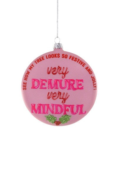 Very Demure…Very Mindful Ornament