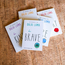 Load image into Gallery viewer, Be Happy (Part of the Dalai Lama's Be Series)
