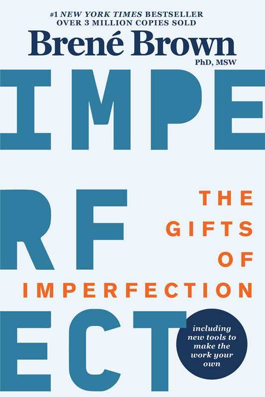 Gifts of Imperfection by Brené Brown: Paperback; 208 pages / English