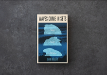 Load image into Gallery viewer, Waves Come In Sets: On Life, Travel And People - book
