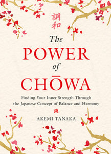 The Power of Chōwa